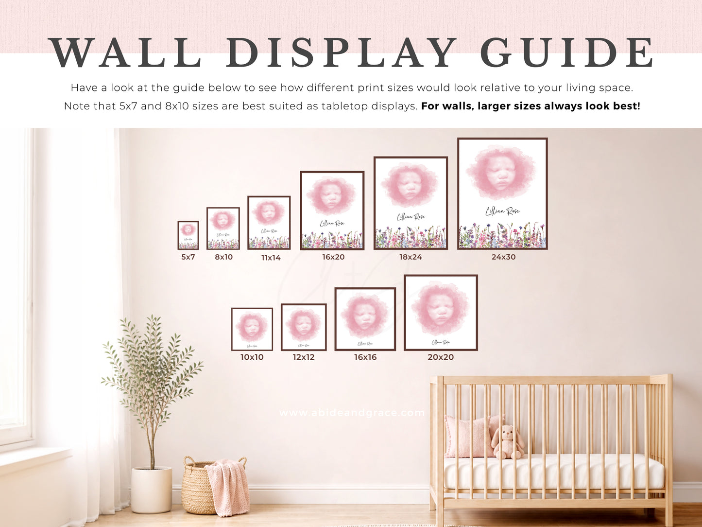 Abide and Grace wall display guide for custom ultrasound art, embryo art, and baby keepsake prints, showing popular frame sizes from 5x7 to 24x30 in a nursery setting for size comparison.