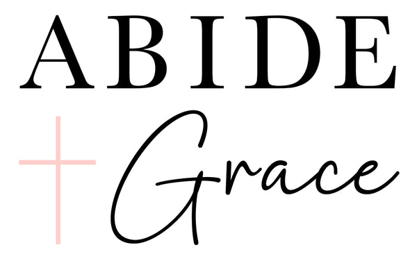Abide and Grace
